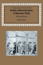 Arabic Administration in Norman Sicily