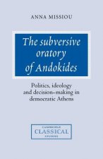 Subversive Oratory of Andokides