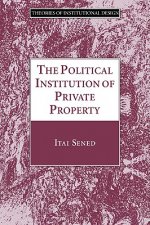 Political Institution of Private Property