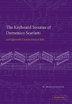 Keyboard Sonatas of Domenico Scarlatti and Eighteenth-Century Musical Style