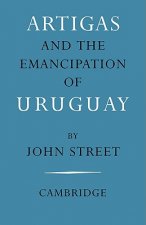 Artigas and the Emancipation of Uruguay