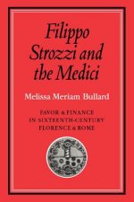 Filippo Strozzi and the Medici