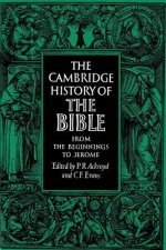 Cambridge History of the Bible: Volume 1, From the Beginnings to Jerome