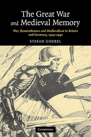 Great War and Medieval Memory