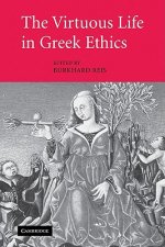 Virtuous Life in Greek Ethics