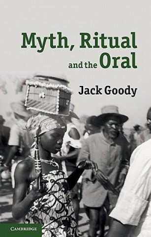 Myth, Ritual and the Oral