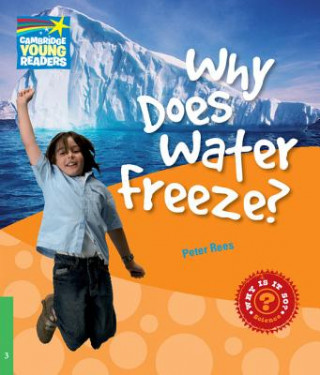 Why Does Water Freeze? Level 3 Factbook