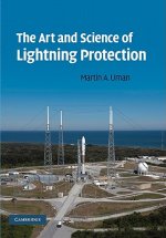 Art and Science of Lightning Protection