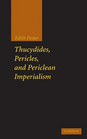 Thucydides, Pericles, and Periclean Imperialism