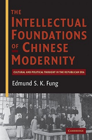 Intellectual Foundations of Chinese Modernity