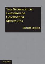 Geometrical Language of Continuum Mechanics