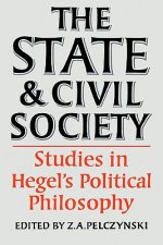 State and Civil Society:Studies in Hegel's Political Philosophy