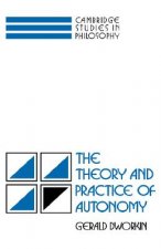 Theory and Practice of Autonomy