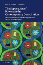 Separation of Powers in the Contemporary Constitution
