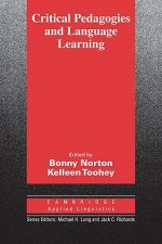 Critical Pedagogies and Language Learning