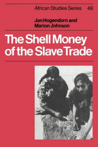 Shell Money of the Slave Trade