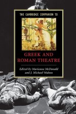 Cambridge Companion to Greek and Roman Theatre
