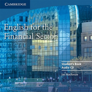 English for the Financial Sector Audio CD (Ian MacKenzie)(CD Audio)