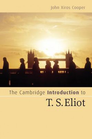 Cambridge Introduction to T. S. Eliot