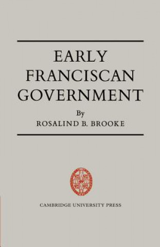 Early Franciscan Government