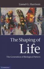 Shaping of Life