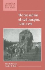 Rise and Rise of Road Transport, 1700-1990