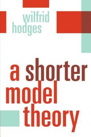 Shorter Model Theory