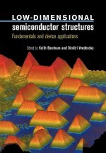 Low-Dimensional Semiconductor Structures