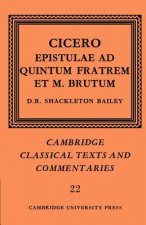 Cicero: Epistulae ad Quintum Fratrem et M. Brutum