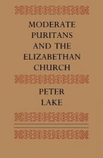 Moderate Puritans and the Elizabethan Church