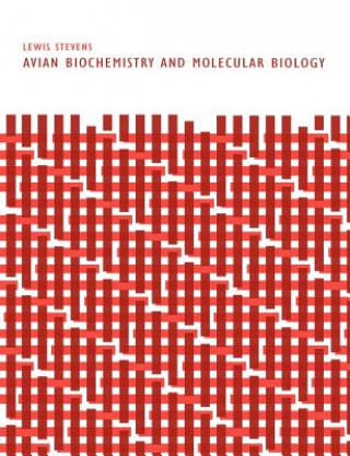 Avian Biochemistry and Molecular Biology (Lewis Stevens)(Miękka)