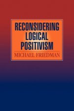 Reconsidering Logical Positivism