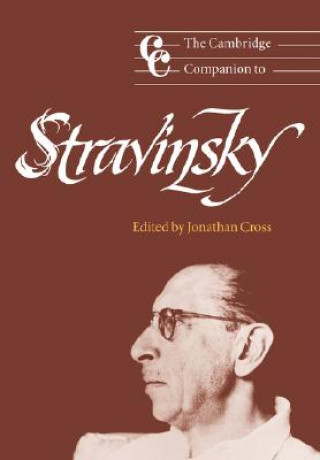 Cambridge Companion to Stravinsky
