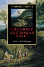 Cambridge Companion to the Greek and Roman Novel