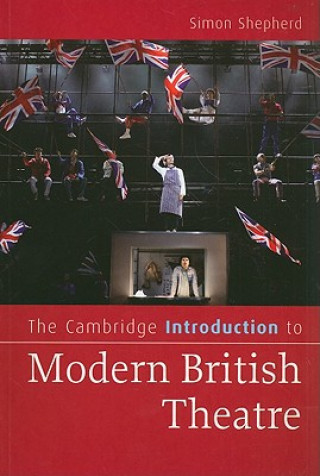 Cambridge Introduction to Modern British Theatre