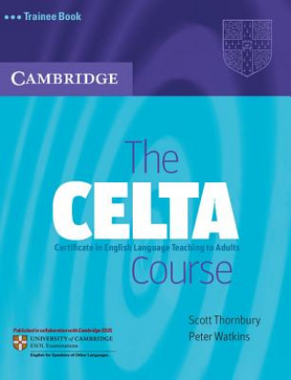 CELTA Course Trainee Book