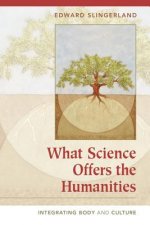 What Science Offers the Humanities