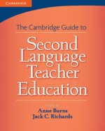 Cambridge Guide to Second Language Teacher Education