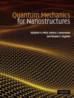 Quantum Mechanics for Nanostructures