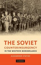 Soviet Counterinsurgency in the Western Borderlands