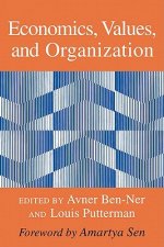 Economics, Values, and Organization