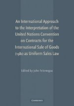 International Approach to the Interpretation of the United Nations Convention on Contracts for the International Sale of Goods (1980) as Uniform Sales