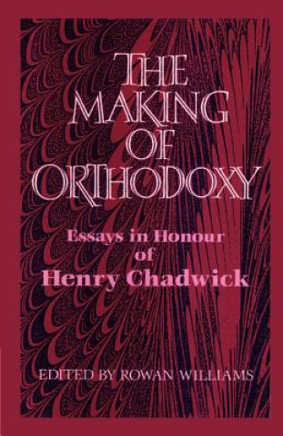Making of Orthodoxy