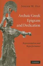 Archaic Greek Epigram and Dedication
