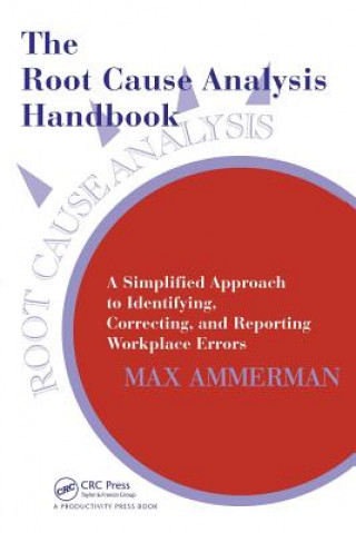 Root Cause Analysis Handbook (Ammerman)(Miękka)