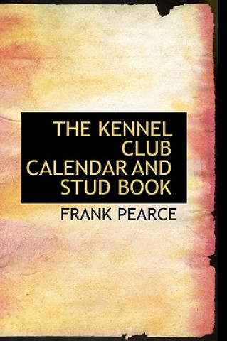 Kennel Club Calendar and Stud Book