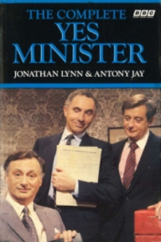 Complete Yes Minister (Jay Anthony Rupert,Jonathan Lynn)(Puha kötésű)