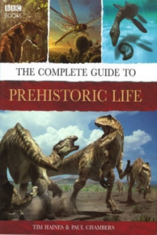 Complete Guide to Prehistoric Life