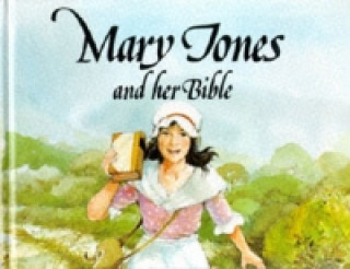 Mary Jones and Her Bible