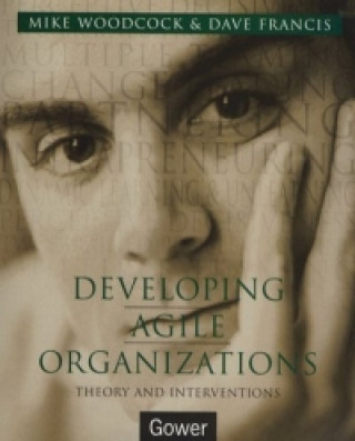 Developing Agile Organizations